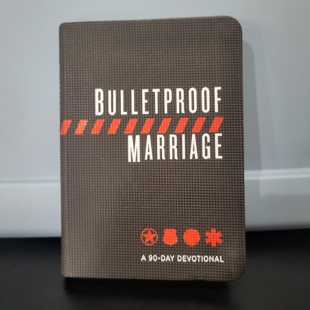 Bulletproof Marriage: A 90-Day DevotionalBook by Adam Davis and Dave Grossman